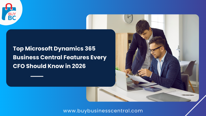 Business Central dashboard showcasing AI-powered finance features for CFOs in 2026