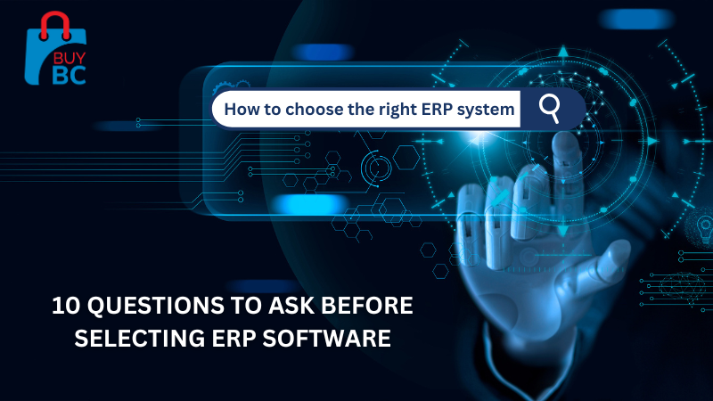 Avoid Costly Mistakes: 10 Questions to Ask Before Selecting ERP Software