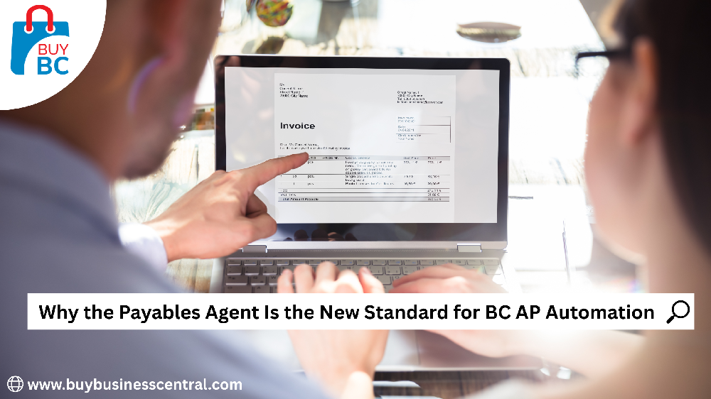 Why the Payables Agent Is the New Standard for Microsoft Dynamics 365 Business Central AP Automation